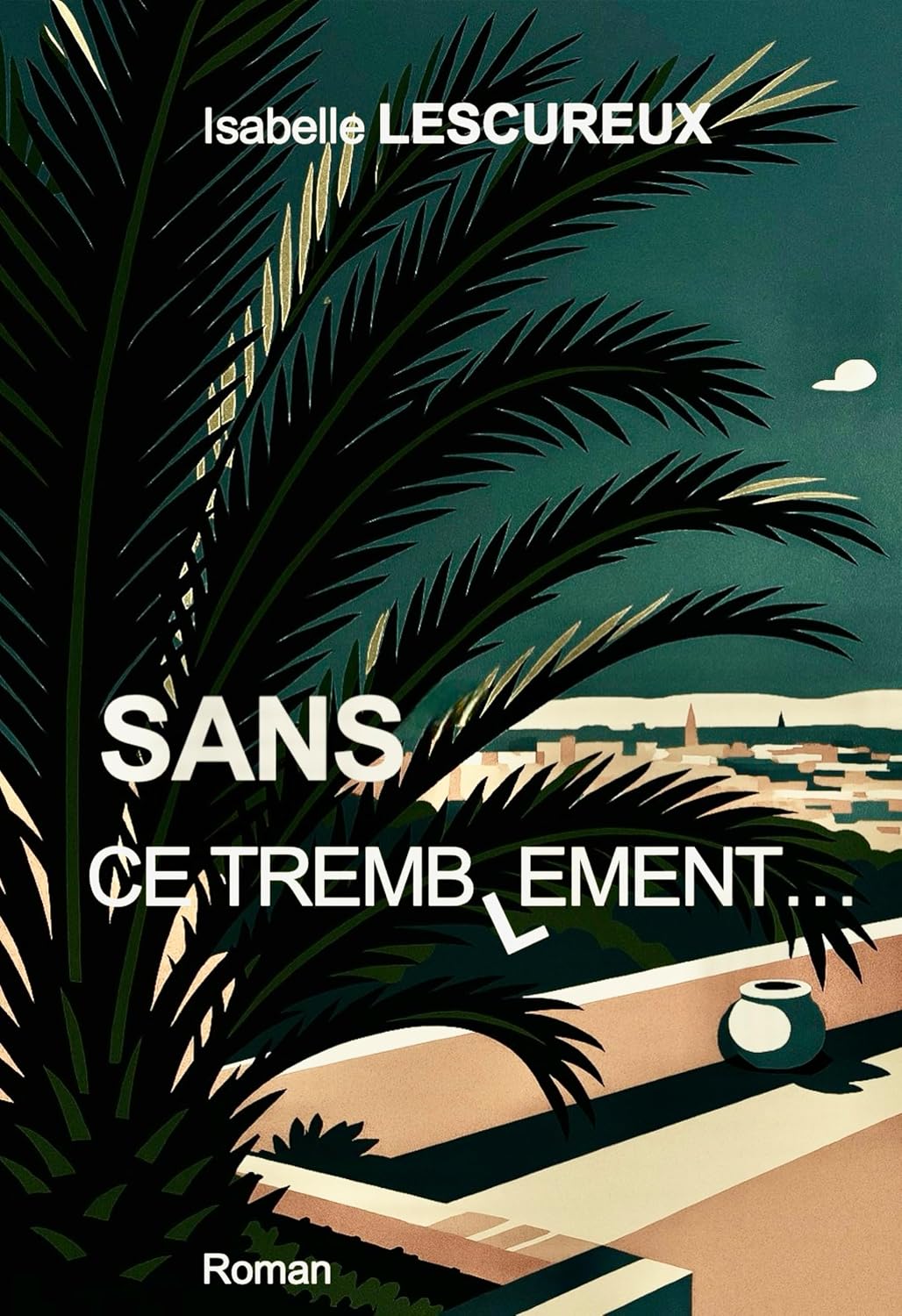 Couverture de Sans ce tremblement